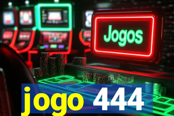 jogo 444